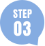 STEP.03
